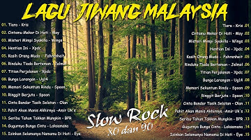 LAGU JIWANG 80AN DAN 90AN TERBAIK - LAGU SLOW ROCK MALAYSIA - KOLEKSI 40 LAGU2 JIWANG 80AN - 90AN