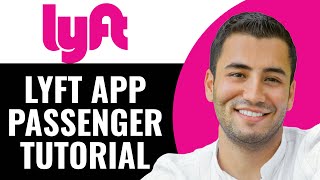 How to Use Lyft App as a Passenger (Lyft App Tutorial)