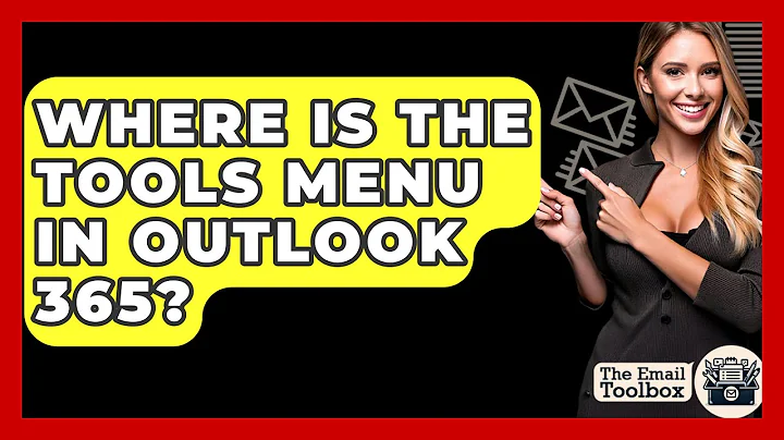 Where Is The Tools Menu In Outlook 365? - TheEmailToolbox.com