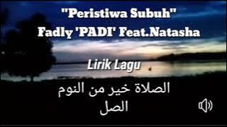 Peristiwa Subuh (Karaoke) - Versi Fadly feat Natasha