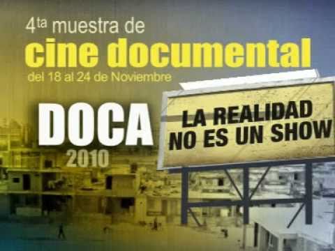 MUESTRA DOCA 2010: LA REALIDAD NO ES SHOW