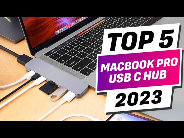 Top 5 Best USB C Hub For Macbook Pro 2023 - Which One Should You Buy? 