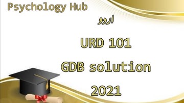 URD 101 GDB solution 2021 by Psychology Hub.