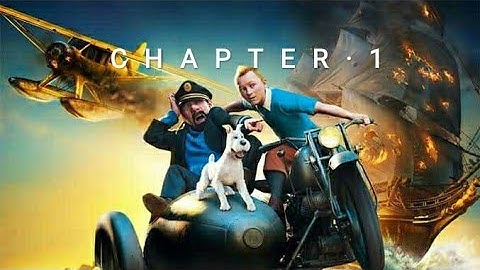 The Adventures of Tintin Mobile Gameplay | Chapter 1