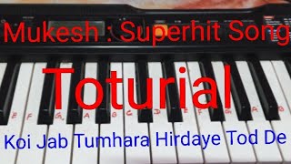 Toturial Koi Jab Tumhara Hirdaye Tod De  Mukesh Superhit Song 