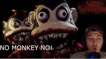 NO MONKEY NO! - Dark Deception - Part#1