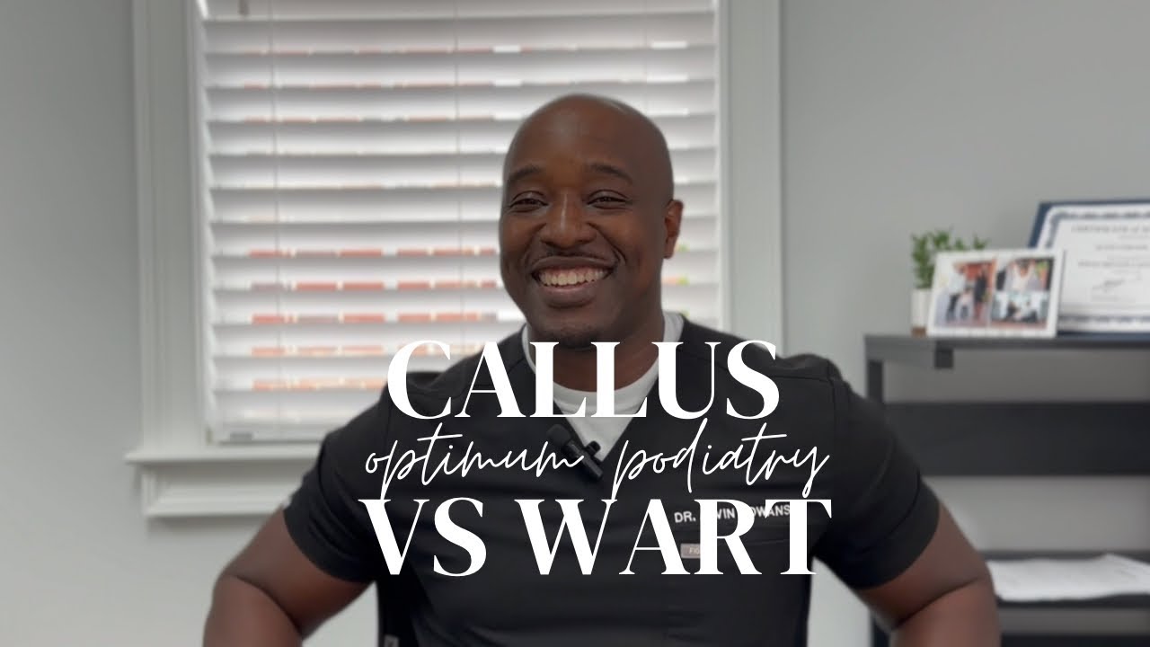Dr. Alvin Cowans on “What is a Wart? vs What is a Callus?”