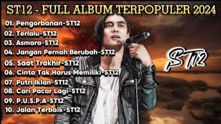 ST12 FULL ALBUM TERPOPULER 2024 KUMPULAN LAGU TERBAIK ST12 2024 \