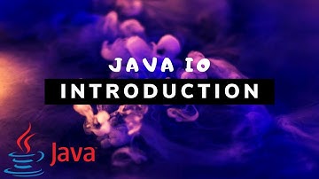 Java IO - Overview of Java Input and Output [#1]