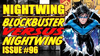 Nightwing || Blockbuster VS. Nightwing (issue 96, 2022)