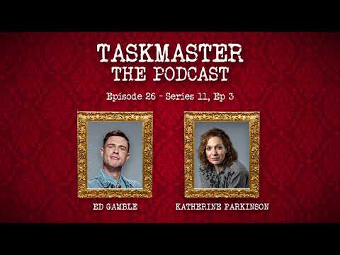 टास्कमास्टर: द पॉडकास्ट - डिस्कसिंग सीरीज़ 11, एपिसोड 3 | करतब। कैथरीन पार्किंसन