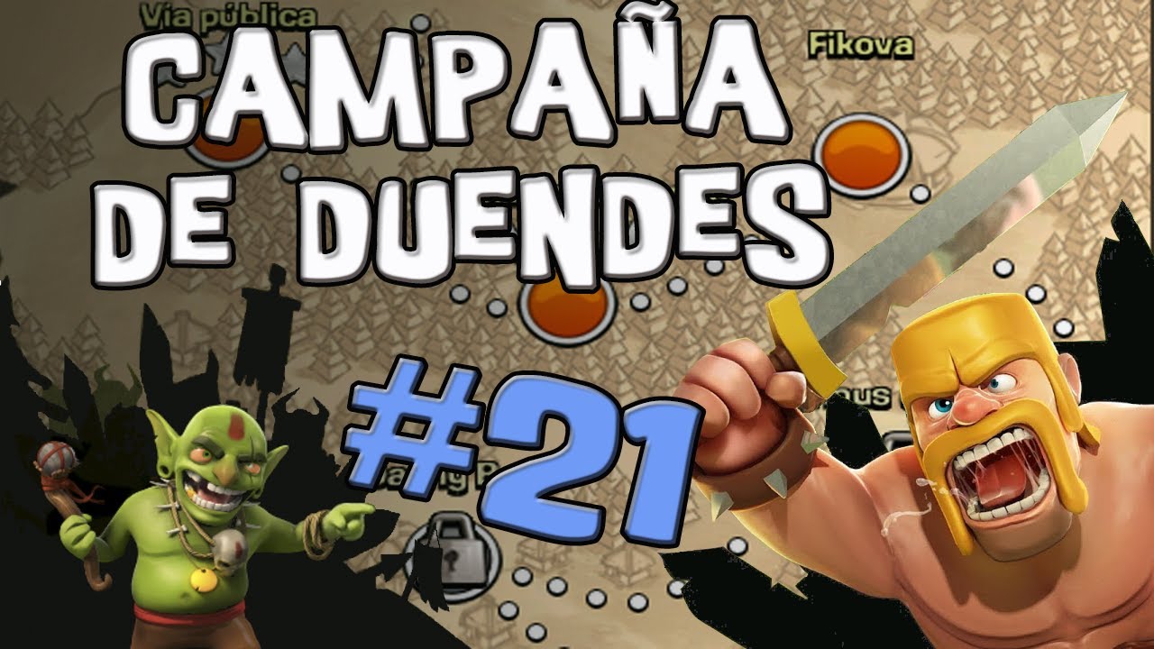 campaña levante Campus de Gobbo | Campaña de Duendes #21 | Clash of Clans [Español]