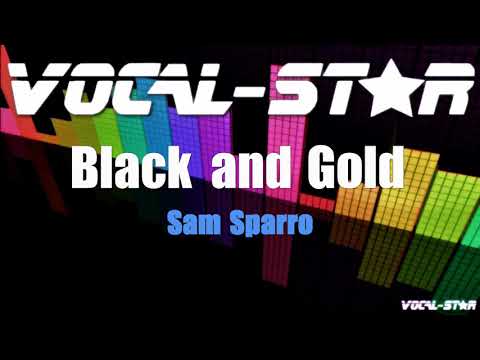 Video Sam Sparro - Black and Gold (Karaoke Version) with... - youtube