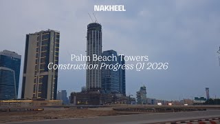 Palm Beach Towers | Q1 2026 Construction Progress