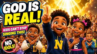 🎵 GOD IS REAL! (No Idols) | 2nd Commandment Song for Kids | Kids & Kingdom