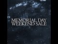 Memorial Weekend sale!