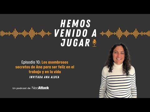 2x10 Los asombrosos secretos de Ana para ser feliz en el trabajo y en la vida