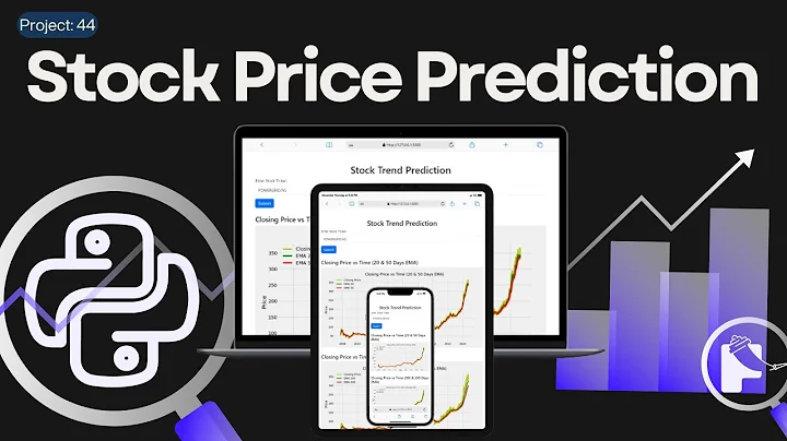 Project 44: Stock Trend Prediction Using Python & Machine Learning | Flask | LSTM