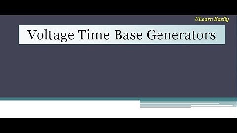 voltage time base generators