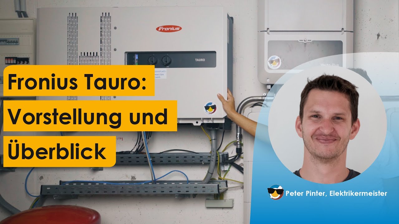 Fronius Tauro: Vorstellung und Überblick