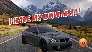 5 THINGS I HATE ABOUT MY BMW E92 M3 (COMPETITION)