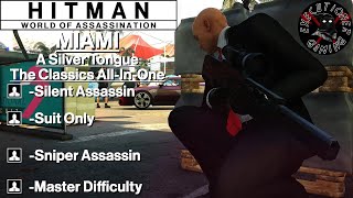 Hitman WoA: Miami - A Silver Tongue - The Classics All-In-One - Master Difficulty