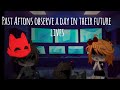 Past Aftons observe a day in their future lives! (and meet future Aftons)