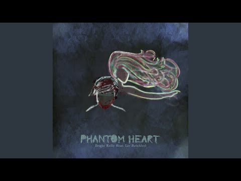 Phantom Heart (feat. Liv Reichley)