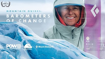 Mountain Guides: Barometers of Change [Full Film]