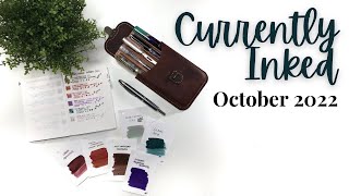 Currently Inked October 2022 Benu, Laban, Pilot, Pelikan
