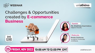 Webinar - Challenges & Opportunities created by E-commerce Business