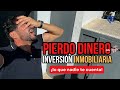 Pierdo dinero en esta inversin inmobiliaria  lo que no te cuentan 