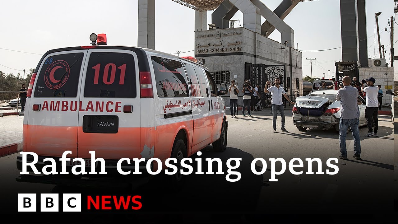 Rafah crossing from Gaza to Egypt reopens for first time since Israel siege began – BBC News