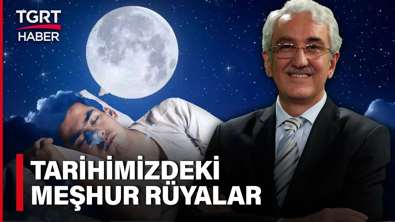 Rüyanın Kültürümüzdeki Yeri Nedir? Rüyalar Ne Manaya Gelir? - Tarih ve Gerçekler