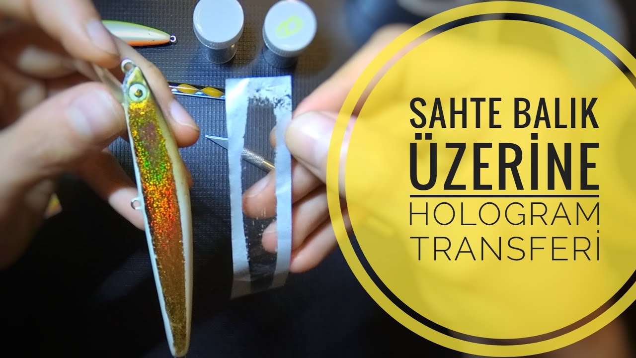 SAHTE BALIK ÜZERİNE HOLOGRAM TRANSFERİ