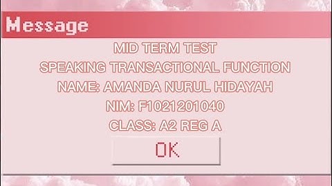 Speaking for Transactional Function - MID TERM TEST Part 1 and Part 2