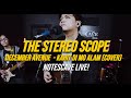 The Stereo Scope  - Kahit Hindi Mo Alam (Dec Ave Cover) | NotesCave Live!