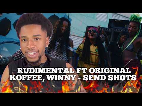 Rudimental ft Original Koffee, Winny - Send Shots Reaction! 🔥