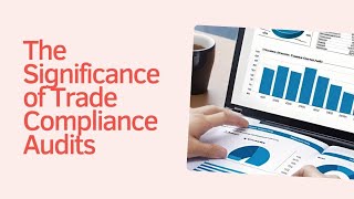 The Significance of Trade Compliance Audits in Importer Security Filing