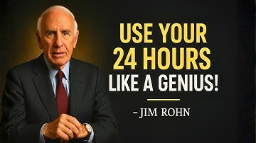 How to Master your 24 HOURS Every day like a Genius _ Jim Rohn Motivation