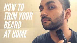 How to Trim Your Beard At Home | My Beard Routine |  Indian Men Beard Routine | ANKIT TV