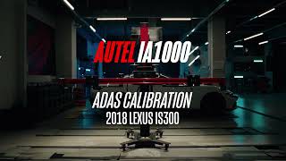 2018 Lexus IS300 Full ADAS Calibration | Front Camera, Radar & Blind Spot | Autel  IA1000