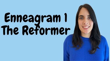 Enneagram 1 (The Reformer) Explained