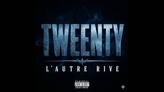 Tweenty - L'AUTRE RIVE (Prod. IA)