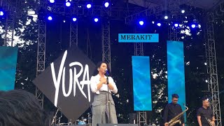 Yura Yunita - Merakit | Pensaga Semarang | 26 Oktober 2019