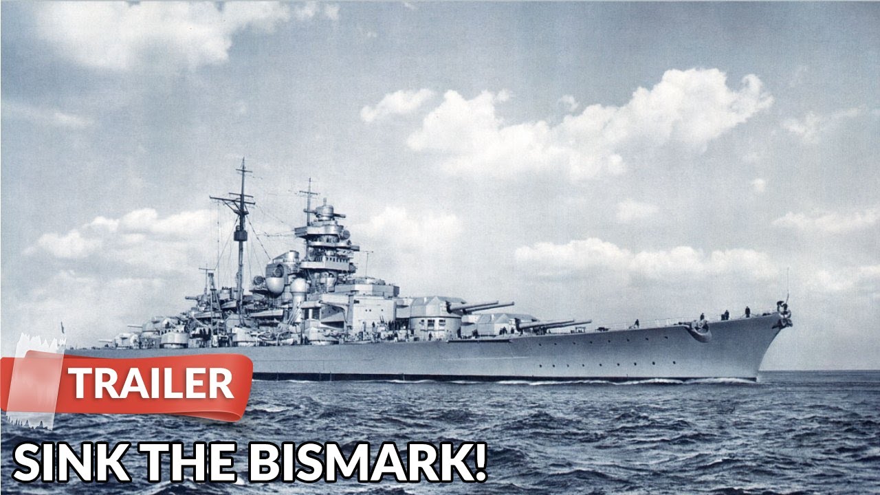 Sink The Bismarck 1960 Trailer Kenneth More