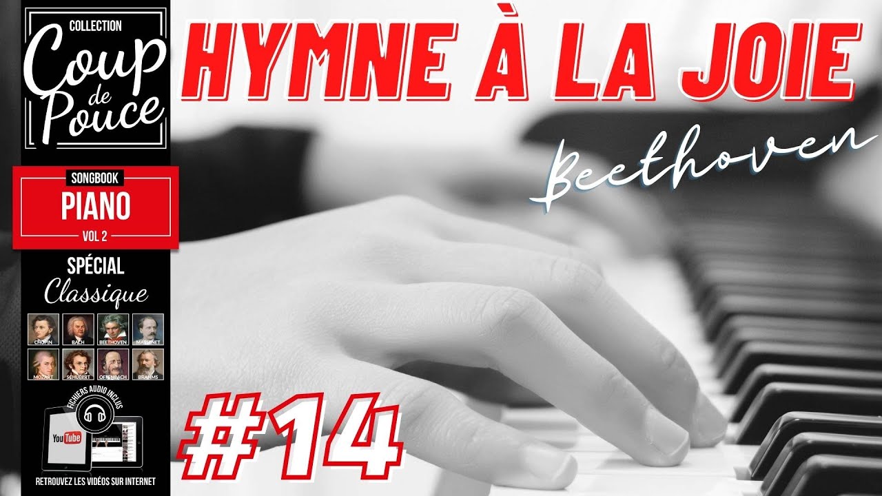 APPRENDRE À JOUER Hymne à la joie de Beethoven au piano #14 - YouTube