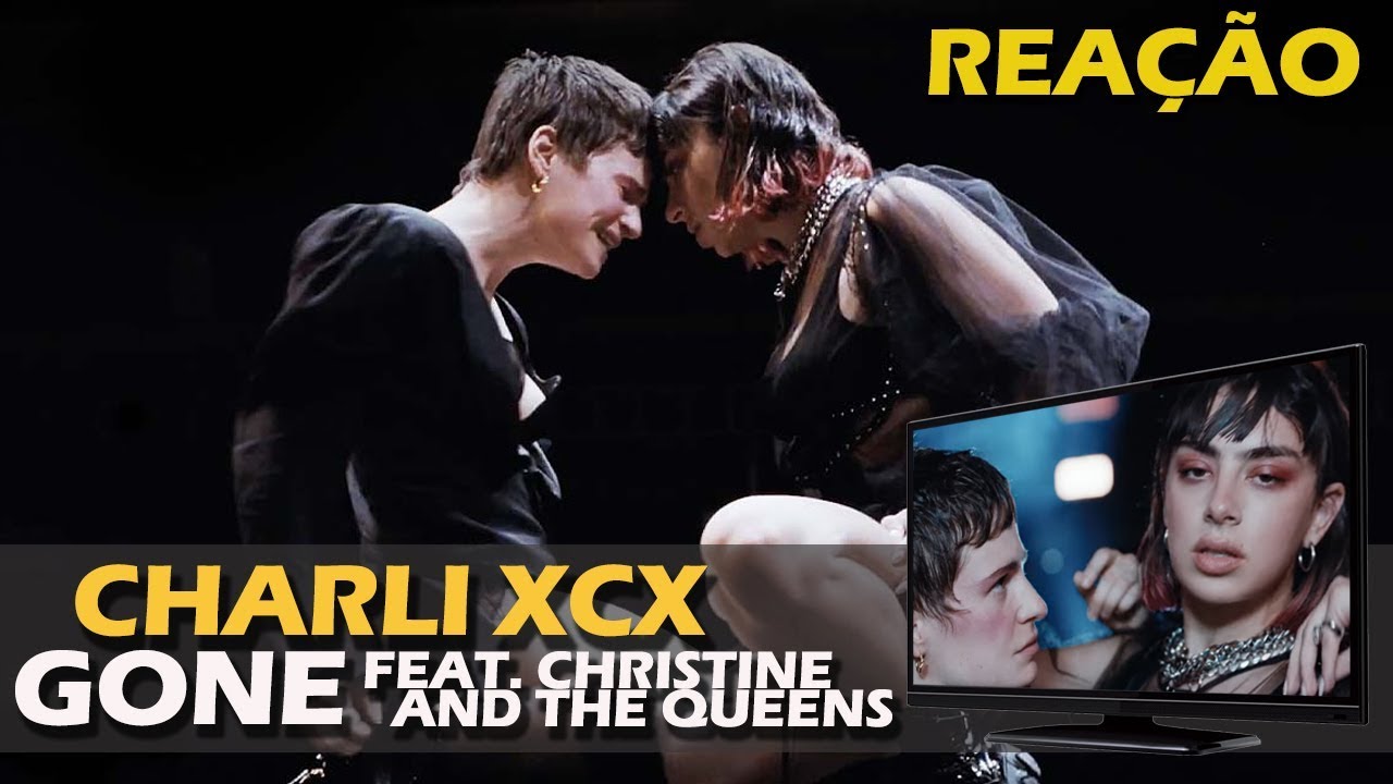 REAÇÃO + REVIEW | CHARLI XCX - GONE (FEAT. CHRISTINE AND THE QUEENS