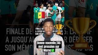 Sénégal-Maroc😱🇸🇳Bonne nouvelle,TAS met pression sur Maroc✅