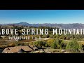 Above Spring Mountain | 4K | Napa Valley